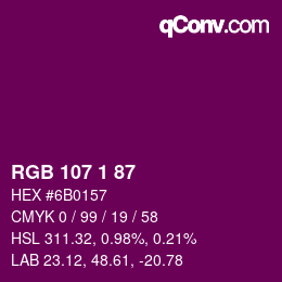 カラーコード: RGB 107 1 87 | qconv.com