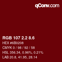 カラーコード: RGB 107 2.2 8.6 | qconv.com