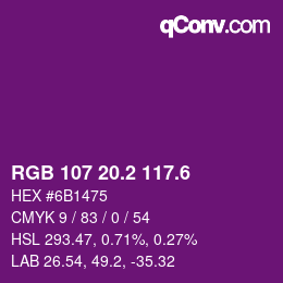 カラーコード: RGB 107 20.2 117.6 | qconv.com