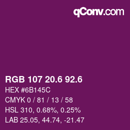 カラーコード: RGB 107 20.6 92.6 | qconv.com
