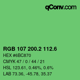 カラーコード: RGB 107 200.2 112.6 | qconv.com