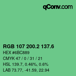 カラーコード: RGB 107 200.2 137.6 | qconv.com