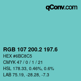 カラーコード: RGB 107 200.2 197.6 | qconv.com