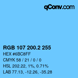 カラーコード: RGB 107 200.2 255 | qconv.com