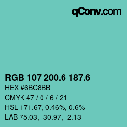 カラーコード: RGB 107 200.6 187.6 | qconv.com