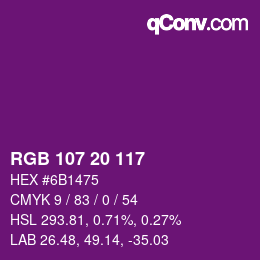 颜色代码: RGB 107 20 117 | qconv.com