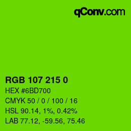 カラーコード: RGB 107 215 0 | qconv.com
