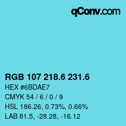カラーコード: RGB 107 218.6 231.6 | qconv.com