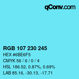 カラーコード: RGB 107 230 245 | qconv.com