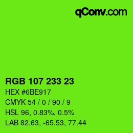 Color code: RGB 107 233 23 | qconv.com