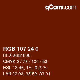 颜色代码: RGB 107 24 0 | qconv.com