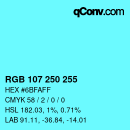 Color code: RGB 107 250 255 | qconv.com