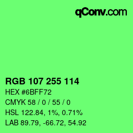 Color code: RGB 107 255 114 | qconv.com