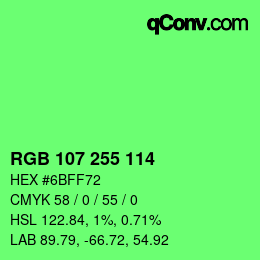 Color code: RGB 107 255 114 | qconv.com