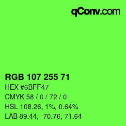 Color code: RGB 107 255 71 | qconv.com