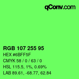Farbcode: RGB 107 255 95 | qconv.com