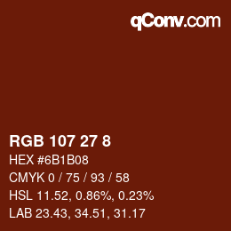 カラーコード: RGB 107 27 8 | qconv.com