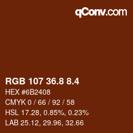カラーコード: RGB 107 36.8 8.4 | qconv.com