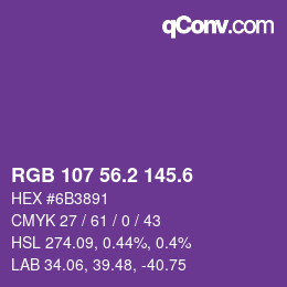 カラーコード: RGB 107 56.2 145.6 | qconv.com