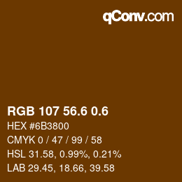 カラーコード: RGB 107 56.6 0.6 | qconv.com