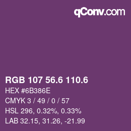カラーコード: RGB 107 56.6 110.6 | qconv.com