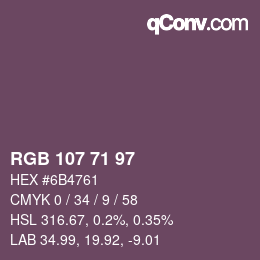 Farbcode: RGB 107 71 97 | qconv.com