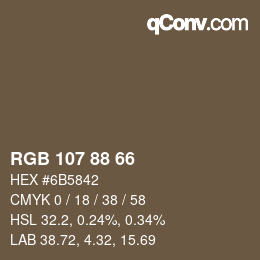 カラーコード: RGB 107 88 66 | qconv.com