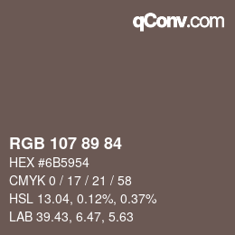 颜色代码: RGB 107 89 84 | qconv.com