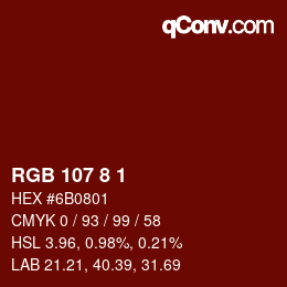 カラーコード: RGB 107 8 1 | qconv.com