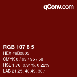 Color code: RGB 107 8 5 | qconv.com