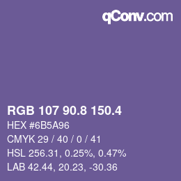 カラーコード: RGB 107 90.8 150.4 | qconv.com