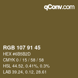 カラーコード: RGB 107 91 45 | qconv.com
