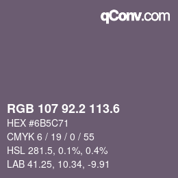 カラーコード: RGB 107 92.2 113.6 | qconv.com