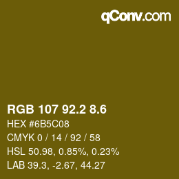 カラーコード: RGB 107 92.2 8.6 | qconv.com