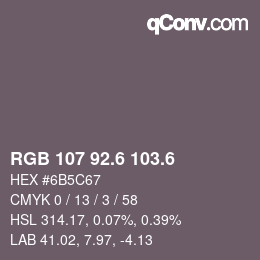 カラーコード: RGB 107 92.6 103.6 | qconv.com