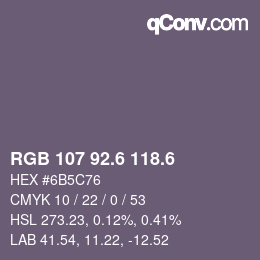 カラーコード: RGB 107 92.6 118.6 | qconv.com