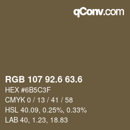 カラーコード: RGB 107 92.6 63.6 | qconv.com