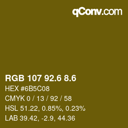 カラーコード: RGB 107 92.6 8.6 | qconv.com