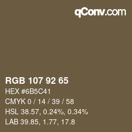 カラーコード: RGB 107 92 65 | qconv.com