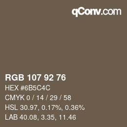 カラーコード: RGB 107 92 76 | qconv.com