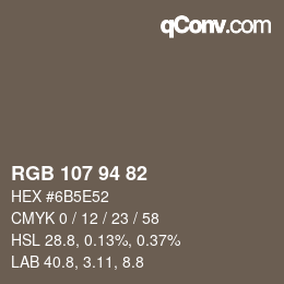 Farbcode: RGB 107 94 82 | qconv.com