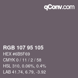 Color code: RGB 107 95 105 | qconv.com