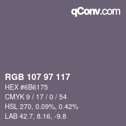 Farbcode: RGB 107 97 117 | qconv.com