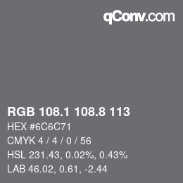 Color code: RGB 108.1 108.8 113 | qconv.com