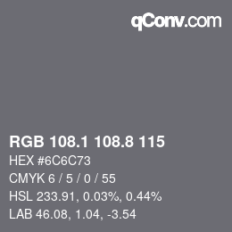 Color code: RGB 108.1 108.8 115 | qconv.com