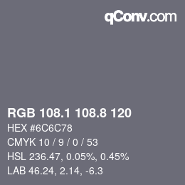 Farbcode: RGB 108.1 108.8 120 | qconv.com