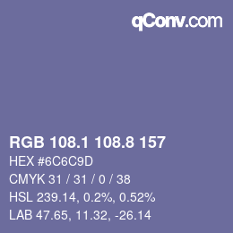 カラーコード: RGB 108.1 108.8 157 | qconv.com
