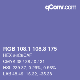 カラーコード: RGB 108.1 108.8 175 | qconv.com