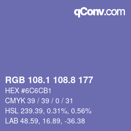 カラーコード: RGB 108.1 108.8 177 | qconv.com