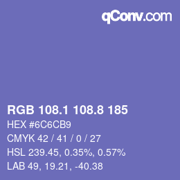 カラーコード: RGB 108.1 108.8 185 | qconv.com